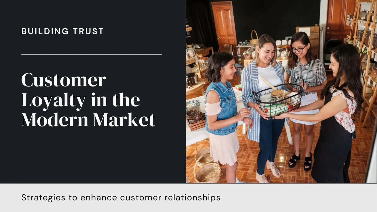 Understanding Customer Loyalty in the Modern Market